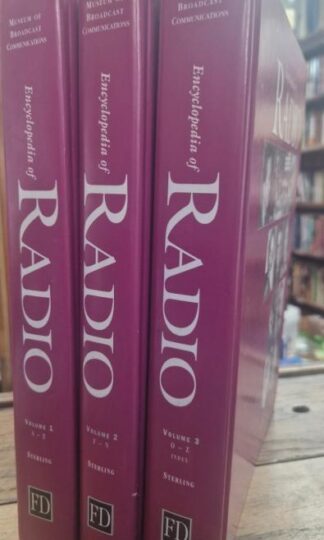 The Museum of Broadcast Communications Encyclopedia of Radio (3 vols.) : Christopher H. Sterling (ed)