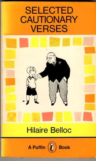 Selected Cautionary Verses : Hilaire Belloc