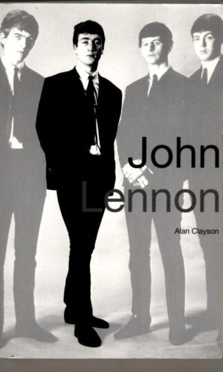 John Lennon : Alan Clayson