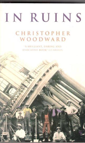 In Ruins:Christopher Woodward