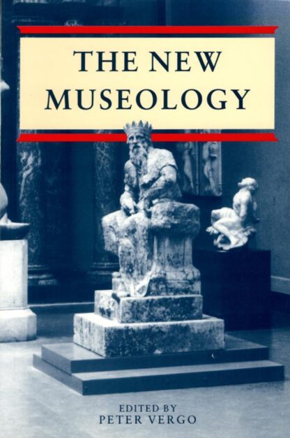 The New Museology (Critical views) : Peter Vergo