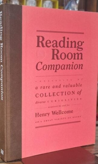 The Reading Room Companion : Consisting of a Rare and Valuable Collection of Diverse Curiosities : Anna Faherty
