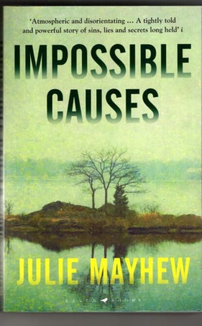 Impossible Causes : Julie Mayhew