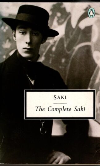 The Complete Saki : Saki (H. H. Munro)