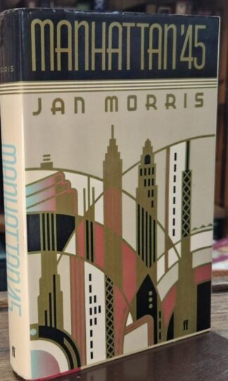 Manhattan '45 : Jan Morris