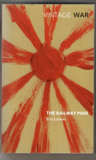 The Railway Man : Eric Lomax