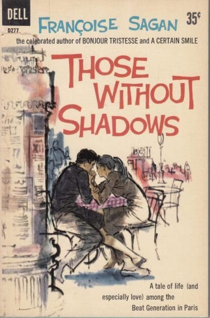 Those without shadows ([Dell Books 35 cent series):Francoise Sagan
