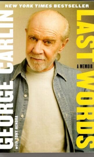 Last Words: A Memoir : George Carlin