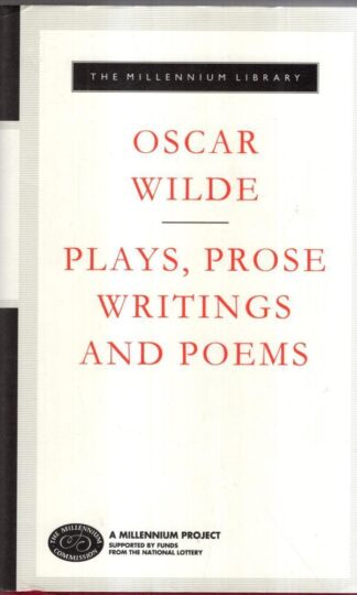 Plays, prose writings, and poems : Oscar Wilde
