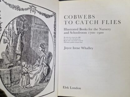 Whalley: Cobwebs To Catch Flies: Illustrated Books for the Nursery and Schoolroom, 1700-1900 : Whalley - Image 2