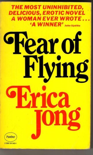 Fear of Flying : Erica Jong
