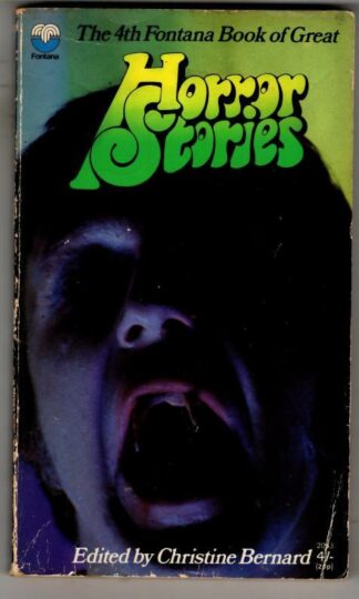 The Fourth Fontana Book Of Great Horror Stories : Christine Bernard (ed.)