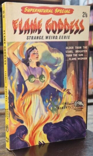Flame Goddess (Badger Supernatural Special) : Lionel Roberts