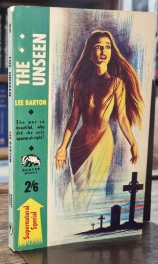 The Unseen (Badger Supernatural Special) : Lee Barton