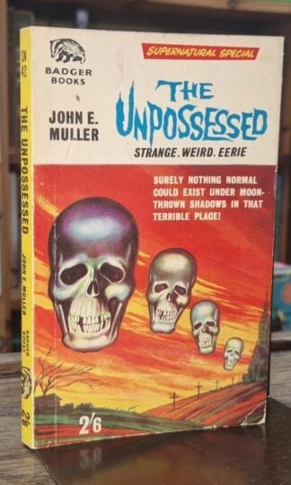 The Unpossessed (Badger Supernatural Special) : John E. Muller