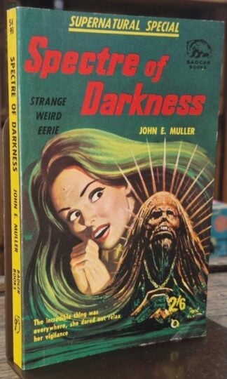 Spectre of Darkness (Badger Supernatural Special) : John E. Muller