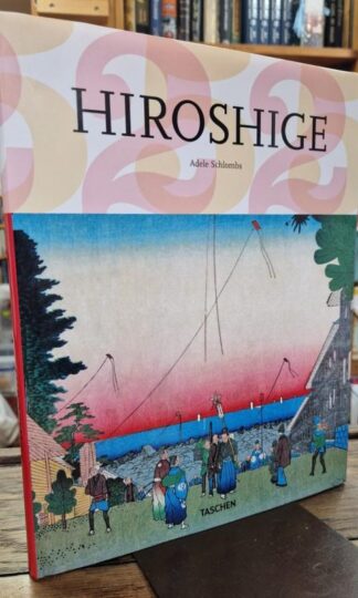 Hiroshige: 1797-1858 : Adele Schlombs