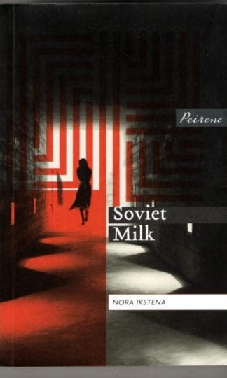 Soviet Milk : Nora Ikstena