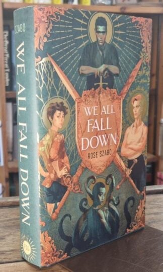 We All Fall Down (Signed) : Rose Szabo