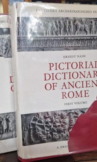 Pictorial Dictionary of Ancient Rome (2 vols.) : Ernest Nash