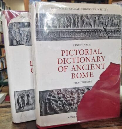 Pictorial Dictionary of Ancient Rome (2 vols.) : Ernest Nash