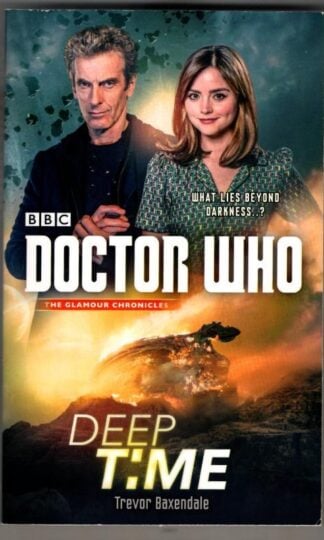 Doctor Who: The Glamour Chronicles: Deep Time : Trevor Baxendale