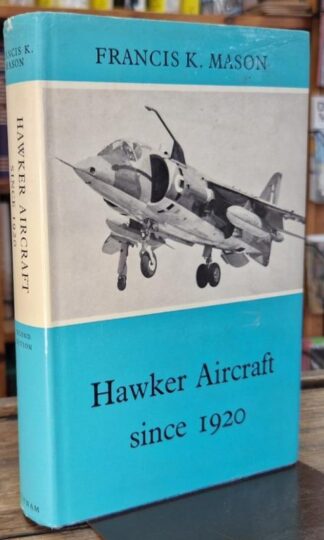 Hawker Aircraft since 1920 : Francis K. Mason