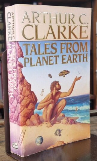 Tales From Planet Earth : Arthur C. Clarke