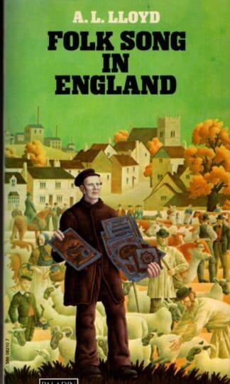 Folk Song in England : Albert Lancaster Lloyd