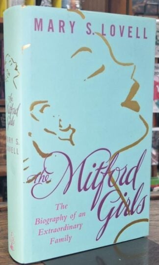 The Mitford Girls : Mary S. Lovell