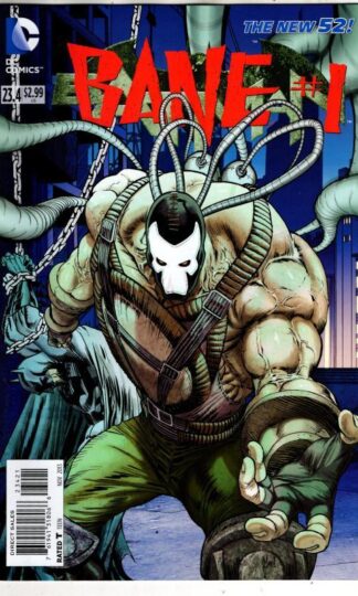 Bane #1 23.4 (The New 52!) 2013 : Peter J. Tomasi