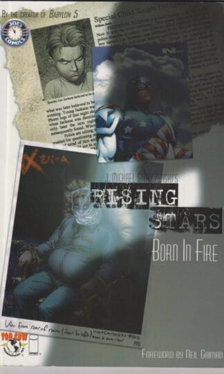 Rising Stars Volume 1: Born in Fire:J. Michael Straczynski