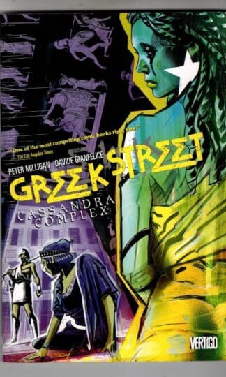 Greek Street Vol. 2: Cassandra Complex : Peter Milligan