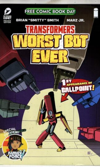 Transformers Worst Bot Ever. Free Comic Book Day : Brian 'Smitty' Smith