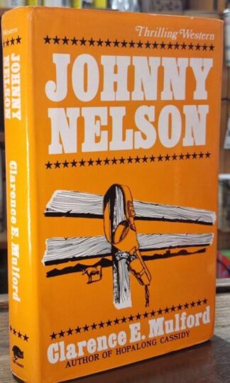 Johnny Nelson : Clarence E. Mulford