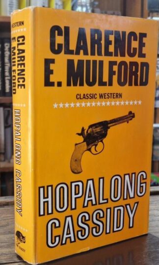 Hopalong Cassidy : Clarence E. Mulford