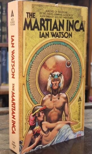 The Martian Inca : Ian Watson