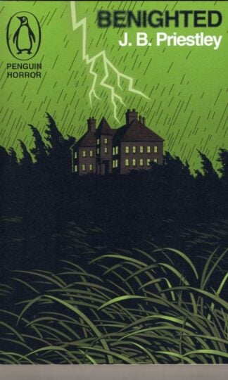 Benighted (Penguin Horror) : J.B. Priestley