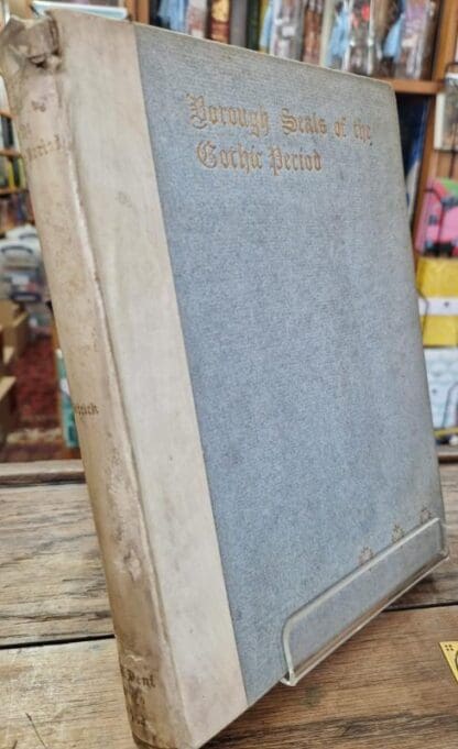 Borough Seals of the Gothic Period : Gale Pedrick