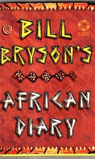 Bill Bryson's African Diary : Bill Bryson